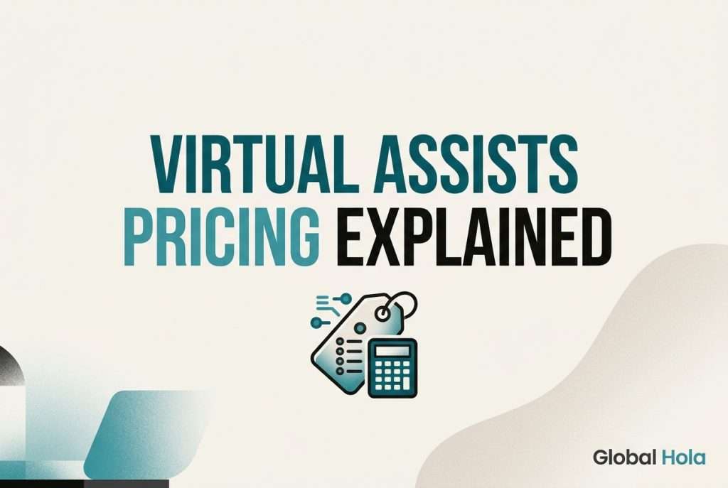 Blog cover graphic in Global Hola teal and dark teal colors with the headline 'Virtual Assists Pricing Explained' and a simple pricing icon on a clean white background.
